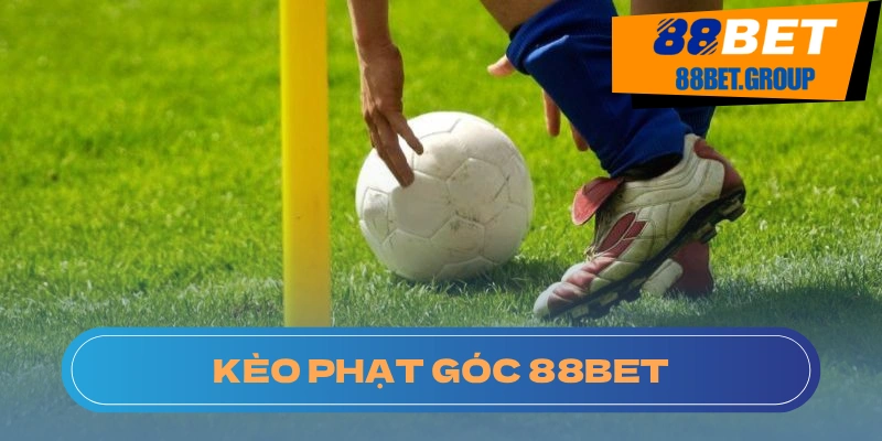 Kèo Phạt Góc: Tuyệt Chiêu Lật Kèo Cùng Nhà Cái 88BET Tại 88BET, mỗi cú đá phạt góc đều có thể mang về chiến thắng