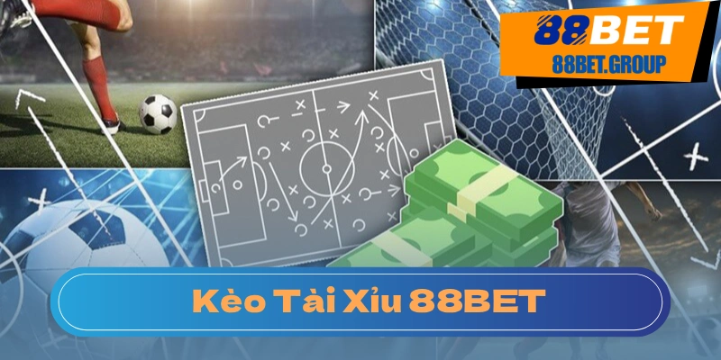 Bí Quyết soi kèo tài xỉu tại 88BET